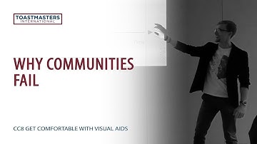 [Toastmasters, CC8] Vitaliy Zasadnyy - Why Communities Fail