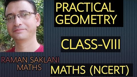PRACTICAL GEOMETRY//CLASS -VIII (MATHS)// LECTURE -05// EXERCISE - 4.5