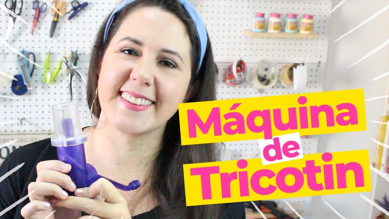 Máquina de Tricotin - É boa? Como usar?