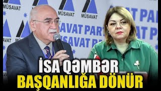 İsa Qəmbər Müsavat Başqanlığına Dönür - Qırmızı Masa