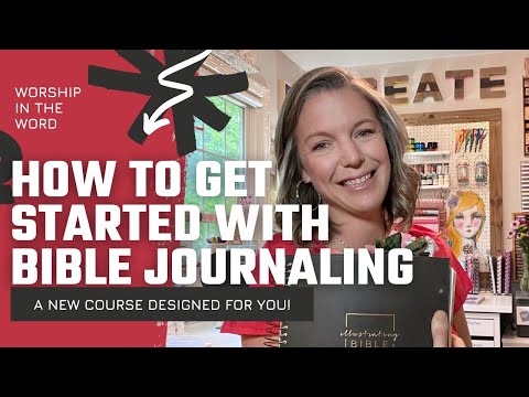 How to Get Started With Bible Journaling || New Course!