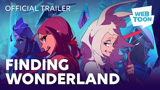 Finding Wonderland (Official Trailer) | WEBTOON