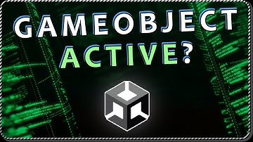 How to KNOW IF a GameObject IS ACTIVE or INACTIVE through code in Unity