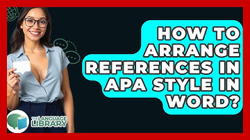 How To Arrange References In APA Style In Word? - The Language Library