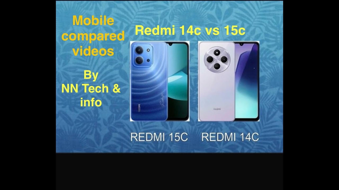 Redmi 14c VS 15c Comparison By NN Tech & Info - YouTube