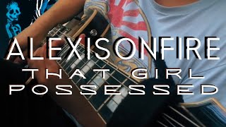 Alexisonfire- That Girl Possessed Cover