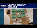DEA warns of smuggled cocaine mixed with fentanyl | FOX 13 Seattle