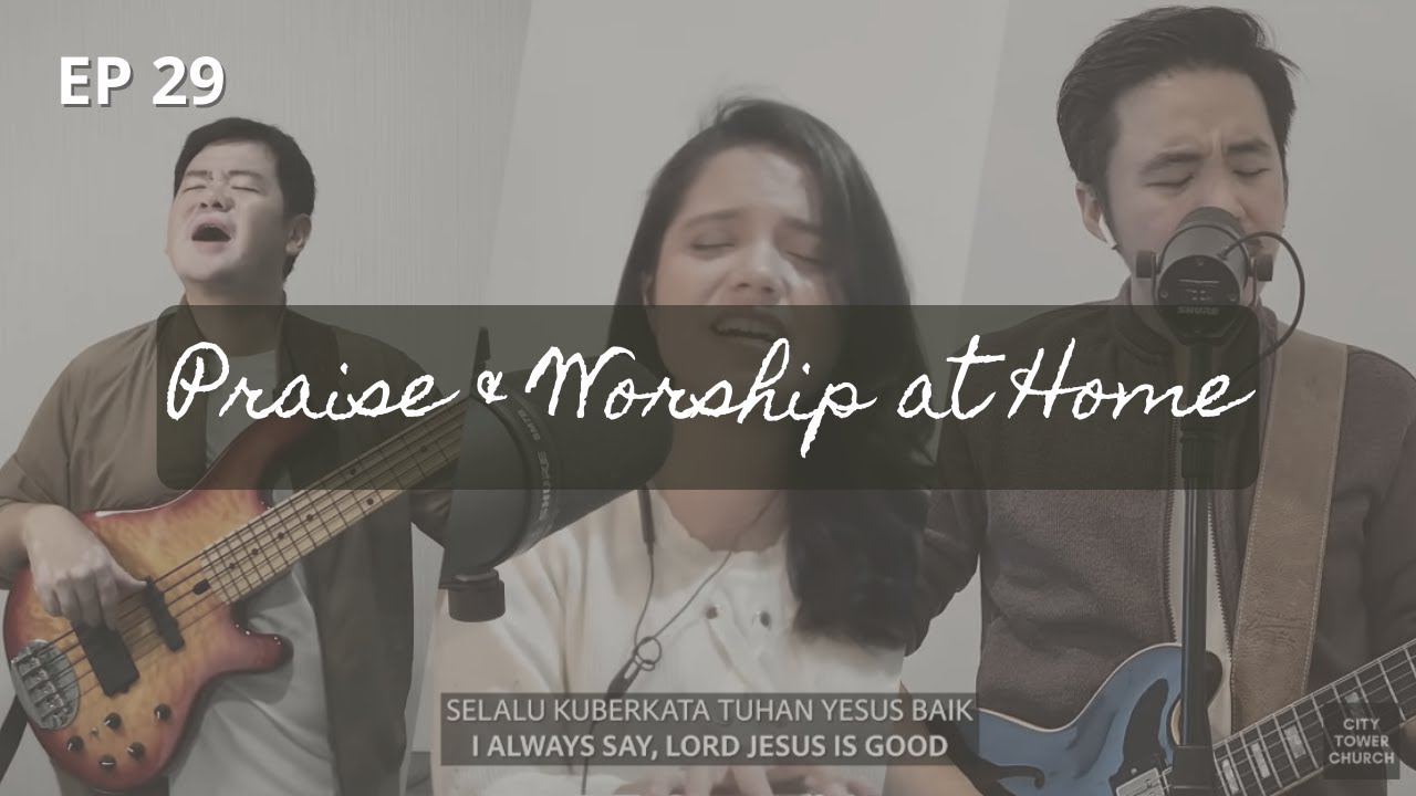 PRAISE & WORSHIP AT HOME - 29