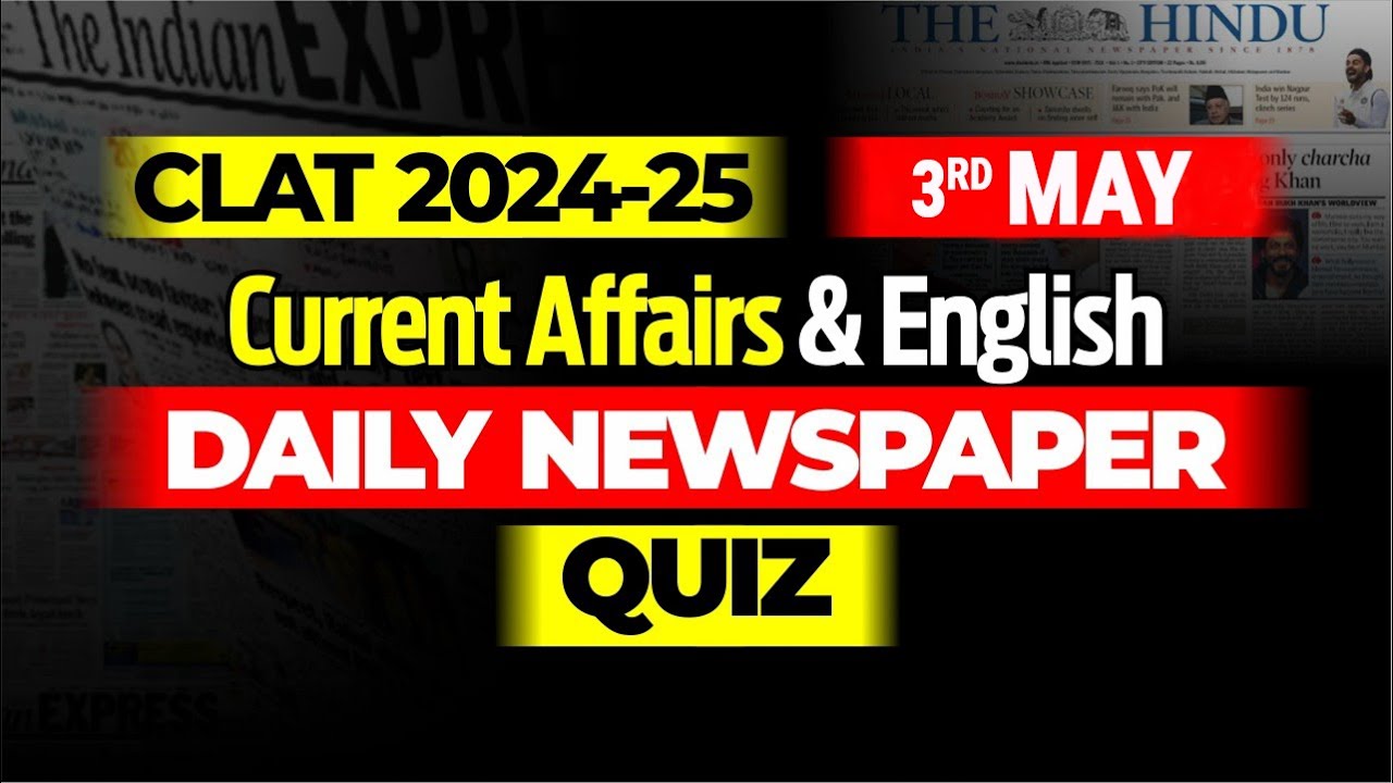 CLAT 2024 | Current Affairs & English Daily Newspaper Quiz | CLAT 2025 ...