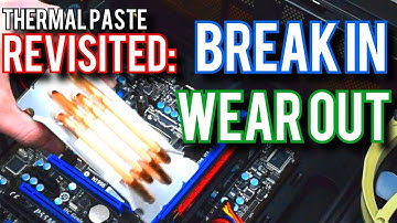 Quick Question 3: Thermal Paste Longevity And "Break In"