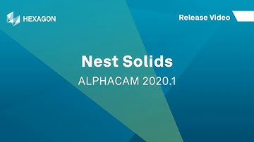 Nest Solids | ALPHACAM 2021