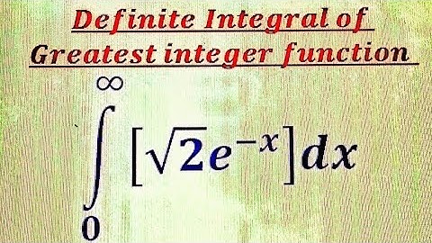 Definite Integral of greatest Integer Function (Part 21)