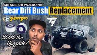 Pajero Rear Diff Bush Replacement Superpro Upgrade Full Diy Story Travelmore
