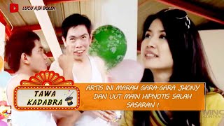 ARTIS INI MARAH GARA-GARA JHONY DAN U'UT MAIN HIPNOTIS SALAH SASARAN - TAWAKADABRA
