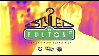 Styled by Fulton Street 2022