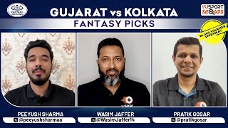 LIVE 🔴 | GT vs KKR Dream11 Prediction | GT vs KKR Today Match Prediction ft Wasim Jaffer, Peeyush