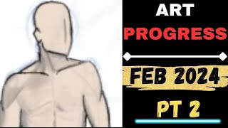 Feb 2024 Art Progress | Part 2