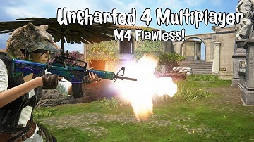 Uncharted 4 Multiplayer: M4 Flawless! 14-0