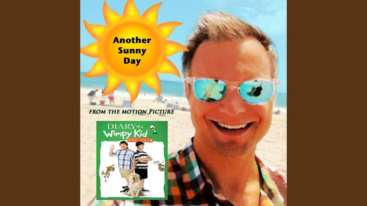 Another Sunny Day – Evan Olson