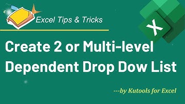 Quickly create 2 or multi-level drop down list by kutools for Excel