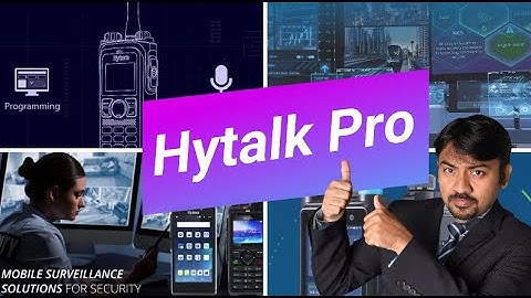 Introducing the Best Push-To-Talk System - Hytera HyTalk Pro System for PoC Radios （Part 1）