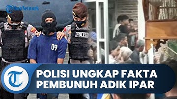 Fakta Terbaru Syarif Bunuh & Rudapaksa Mayat Adik Ipar, Ngaku Lebih Cinta Korban daripada Istrinya