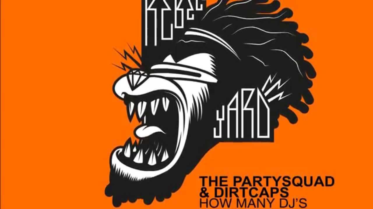 The Partysquad & Dirtcaps - How Many DJ's (Original Mix Edit) [Official] dance music nyc