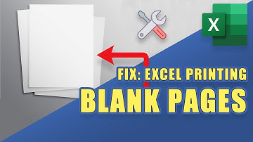 FIX -  EXCEL Printing BLANK PAGES