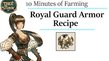 Tree of Savior - [ Royal Guard Armor Recipe ] 10 Minutes of Farming