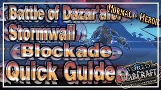 Stormwall Blockade│Battle of Dazar'alor│QUICK GUIDE (Normal & Heroic)