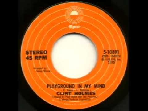 Clint Holmes - "Playground In My Mind"