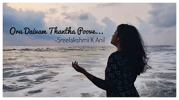 Oru Deivam Thantha Poove ~Cover version~ Sreelakshmi K Anil