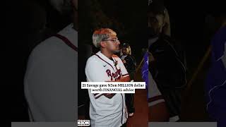 21 Savage Gave N3On Million Dollar Worth Financial Advice