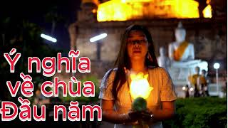 Ý nghĩa đi chùa đầu năm?Nên cầu gì?