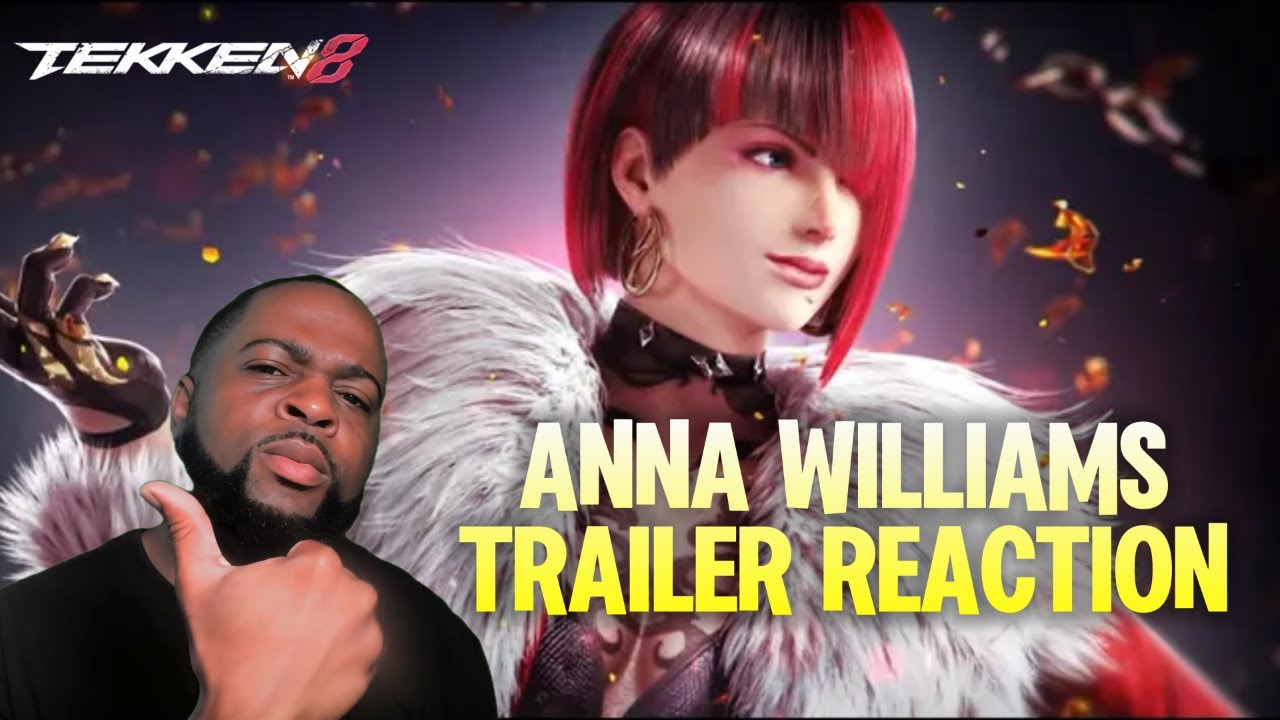 Anna Williams Trailer Reaction - BAZOOKA BAE! - YouTube