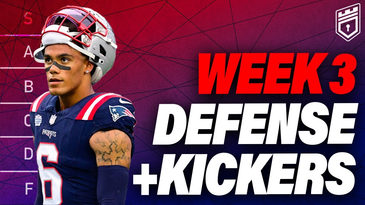 MUST START Defense & Kicker Rankings and Tiers Week 3 Fantasy Football YouTube