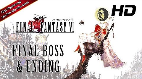 FINAL FANTASY VI PIXEL REMASTER Full Game 1st Playthrough - Part 25: Kefka Final Boss & Full Ending