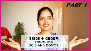 BRIDE AND GROOM Do's And Don'ts | PART 1 | SKIN AND HAIR CARE || #100dayswithsowbii DAY67 BRIDE AND GROOM Do's And Don'ts | PART 1 | SKIN AND HAIR CARE || #100dayswithsowbii DAY67