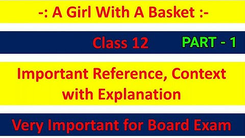 A Girl With A Basket - Reference, Context and Explanation