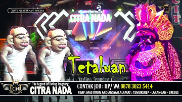 TETALUAN ~ BUNDA MUMUN || CITRA NADA LIVE DESA PESANTUNAN DUKUH || KEC.WANASARI - BREBES