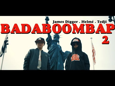 James Digger, Tedji & Helmé - BADABOOMBAP 2 [BDBB2]