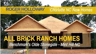 Olde Stonegate All Brick Ranch Homes in Mint Hill NC