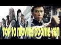 افضل 10 عشر افلام دوني ين Top 10 Movies Donnie Yen 