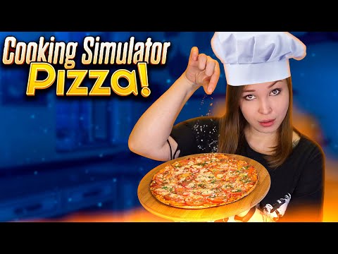 ПИЦЦА В КУКИНГ СИМУЛЯТОР! [Прохождение Cooking Simulator - Pizza DLC]