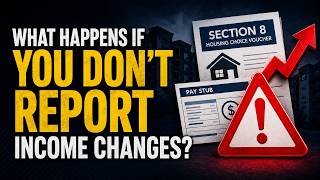 What Happens If You Don’t Report Income Changes to Section 8
