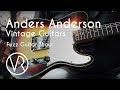 Anders Anderson Vintage Guitars / Fuzz Guitar Show / VintageandRare.com