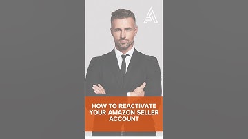 How to Reactivate Your Amazon Seller Account