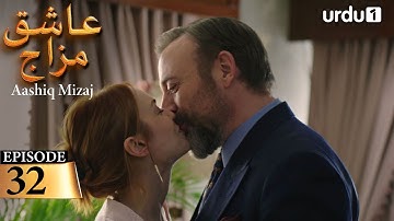 Aashiq Mizaj | Episode 32 | Turkish Drama |  Kral Kaybederse | 28 November 2025