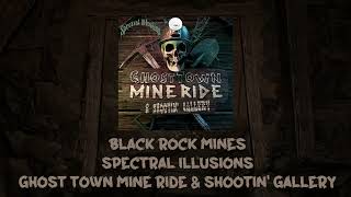 Black Rock Mines - Ghost Town Mine Ride & Shootin' Gallery Soundtrack