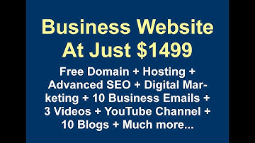 Business Website $1499 - Domain | Hosting | SEO | Digital Marketing | Emails | Videos